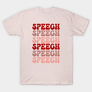 Speech Therapy, Speech language pathology, Slp, Speech therapist, Slpa T-Shirt